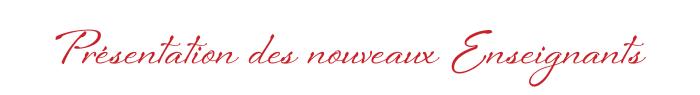 presentation des nouveaux enseignants